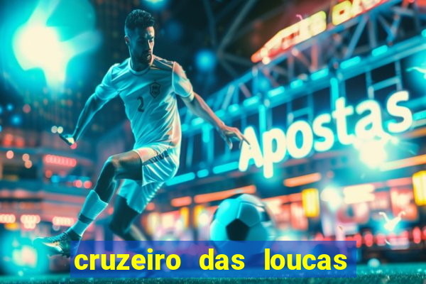 cruzeiro das loucas filme completo dublado superflix